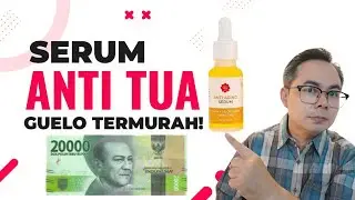 SERUM ANTI TUA  HARGA 20 RIBUAN PALING GUELO