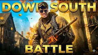 DOWN SOUTH BATTLE