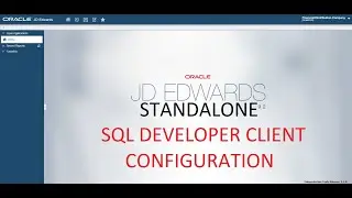 How to configure and connect Oracle SQL Developer client on JD Edwards 9.2 Standalone database
