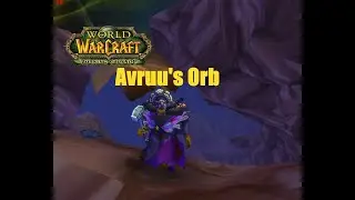 World of Warcraft. Quests - Avruu's Orb