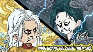 Full Có Kết | Nhân Hoàng Đại Chiến Thiên Giới | Zinn Vietsub