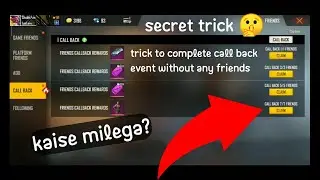 free fire call back event trick | complete call back event without friends secret trick 🤫