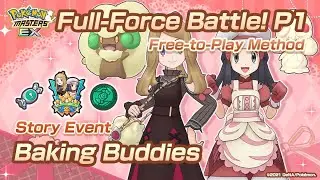 [Pokemon Masters EX] F2P FREE-TO-PLAY METHOD | FULL-FORCE BATTLE! ROUND 1 | Baking Buddies