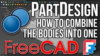 FreeCAD - How to combine the bodies into one