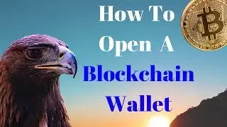 How To Open A Blockchain Wallet