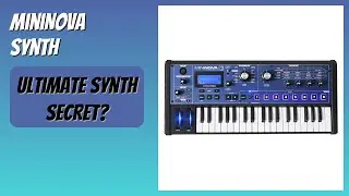REVIEW (2025): MiniNova Synth. Features