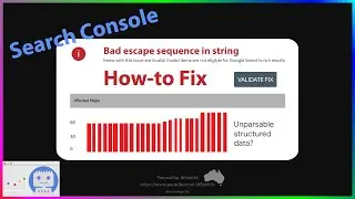 How-to Fix Unparsable Structured Data: Bad Escape Sequence in String