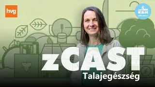 zCast: Kiszipolyozzuk a talajt, pedig mindennapi betevőnk m&uacute;lik rajta
