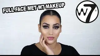 FULL FACE W7 MAKE-UP | SARAH MARIKH | X W7 COSMETICA