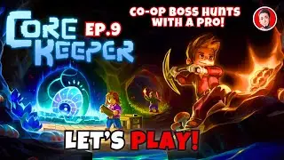 From camp to Palace! (Co-op) (Core Keeper - Ep.9)