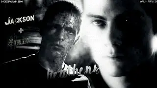 Jackson + Stiles - [Heathens]