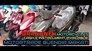 BRANDNEW MOTORCYCLES @MOTORTRADE BUENDIA, CASH & INSTALLMENT! (PRICE UPDATE!)
