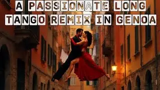 A Passionate Tango Remix Edit.A Short film dedicated to Genoa