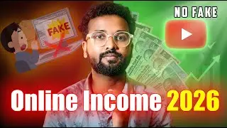 Online Income 2026: ১০০% Genuine উপায়ে ঘরে বসে টাকা আয় | কোনো Fake না | Full Guide Bangla