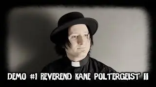 Acting Demo #1 | Reverend Kane Poltergeist 2