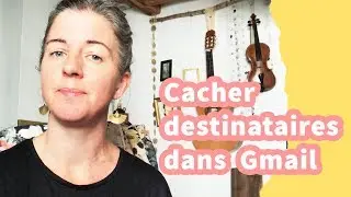 Gmail | Comment envoyer un mail &agrave; plusieurs personnes sans que leur adresse apparaisse ?