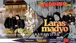 LIVE KARAWITAN LARAS MADYO SESI MALAM || ISMI & HANA || ILHAMJAYA AUDIO || ATA PRODUCTION