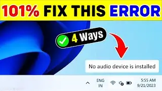 No Audio Device Installed Windows 11 & 10 🔥 No Audio Device Found Windows 11 & 10