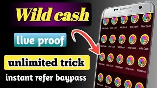 wild Cash unlimited trick bypass in one mobile 📱 withdraw coming soon