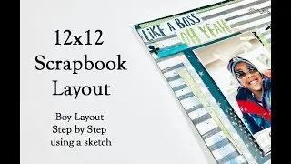 scrapbook layout / Boy/ Cocoa Vanilla / Distress oxide  / scrapbooking 12x12  Sketch