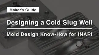 Designing a Cold Slug Well | Mold Design Know-How for INARI