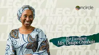 Her Excellency Mrs. Dolapo Osinbajo at InCircle Creative Foundation: Legacy In Motion