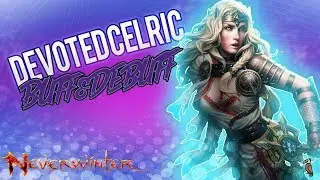 Neverwinter PS4, сборка &laquo;Преданный жрец&raquo; с усилением/ослаблением! Помазанный чемпион.