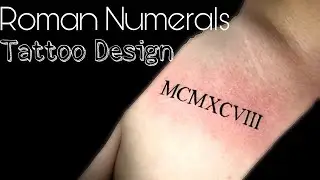 ROMAN NUMERALS NUMBER | TATTOO DESIGN TIMELAPSE