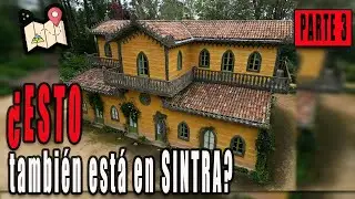 Chalet da Condessa d&rsquo;Edla y zonas escondidas del parque SINTRA | PARTE 3