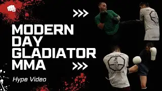 Modern Day Gladiator MMA Hype Video