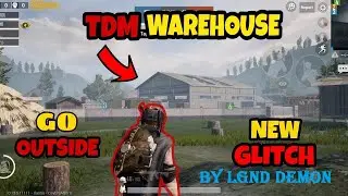 Going Outside the TDM Arena using the new Glitch || What is outside it || By LGND~Demon and Broken