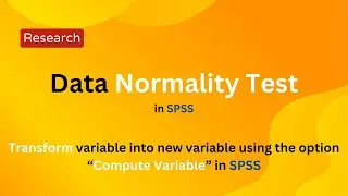 Data Normality Test in Research || Convert Non-Normal Data into Normal Data for Parametric Tests