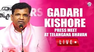 Live : BRS Leaders press meet at Telangana Bhavan | Gadari Kishore
