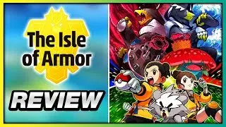 Is Isle of Armor WORTH IT? - Pokemon Sword & Shield DLC Review