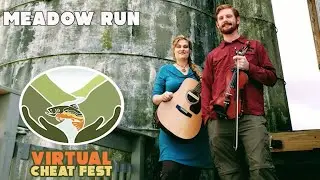 Meadow Run - Virtual Cheat Fest 2021