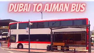 Dubai to Ajman by Bus Service | How to Dubai to Ajman by bus | Dubai transport