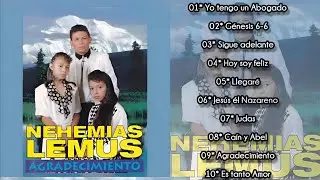 Nehemias Lemus-Agradecimiento, &aacute;lbum completo / con una tremenda calidad de sonido