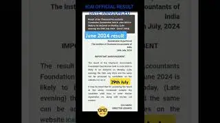 June 24 RESULT DATE ANNOUNCED 🔥!!#youtubeshorts #ytshorts #shorts #youtube #icai #ca foundation