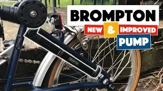 Improved Brompton Pump - First Impressions