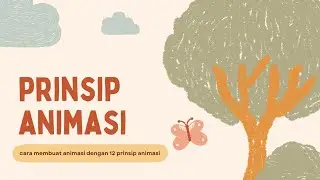 PRINSIP ANIMASI : SQUASH N STRETCH DAN EXAGGERATION