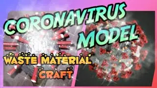 How to make CORONAVIRUS model 🧬🧬🔅