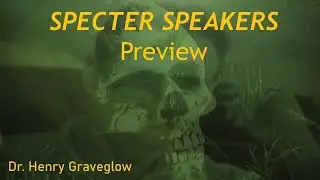 Specter Speakers PREVIEW