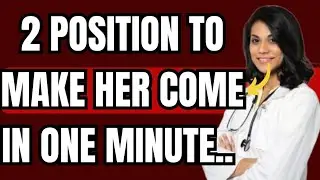 Two Positions That Drive Women over 50 Crazy | Female Psychology