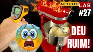 #27 AirFryer Lab Teste Extremo de Resistência Batedeira Planetária KitchenAid Bowl Lift #kitchenaid
