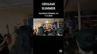 [MOSH CITY] ORIGAMI SUMMER - W Madison House Show Colorado Springs CO 7.12.2025