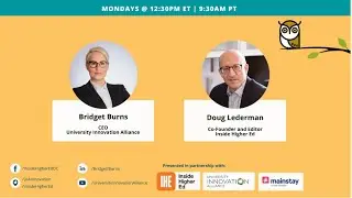 #WeeklyWisdom on current trends impacting higher ed with Doug Lederman & Bridget