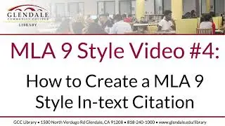MLA 9 Style Video #4: How to Create a MLA 9 Style In-text Citation
