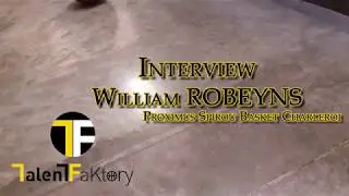TF - Interview - William ROBEYNS - TDM1 Proximus Spirou Basket Charleroi