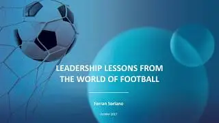 CIO Summit 2017 - Leadership Lessons From The World Of Football