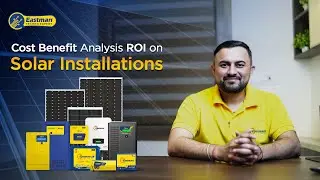 Cost Benefits Analyses of Solar System Investment | Return on Investment | Techno Expert | Eastman